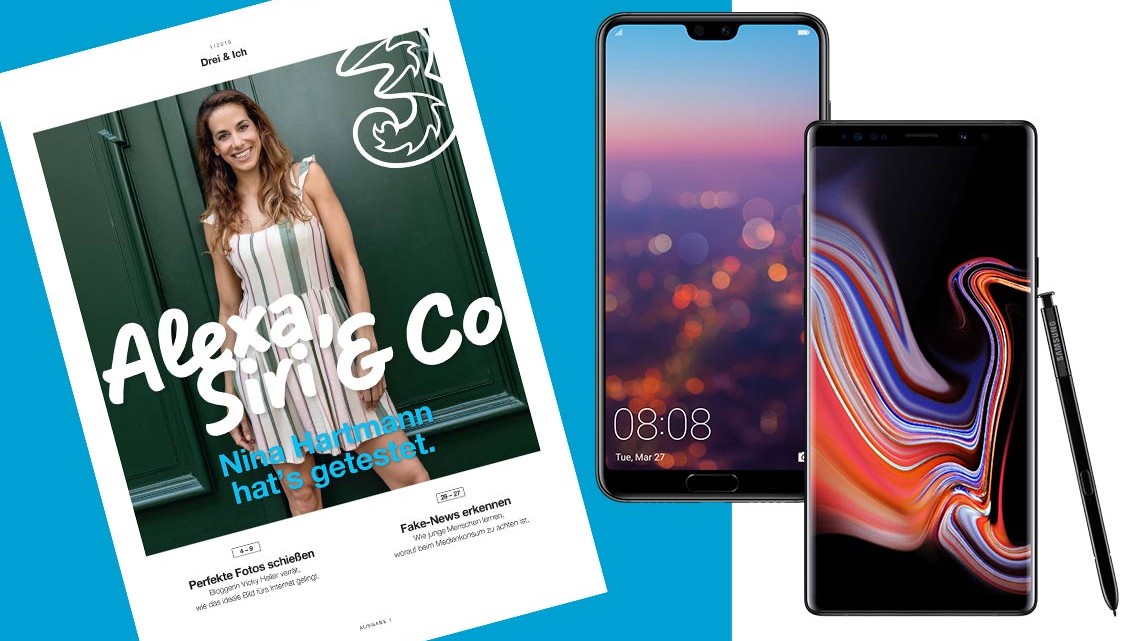 Cover des Kundenmagazins Drei & Ich sowie Huawei P20 Pro und Samsung Galaxy Note9 Cover des Kundenmagazins Drei & Ich sowie Huawei P20 Pro und Samsung Galaxy Note9