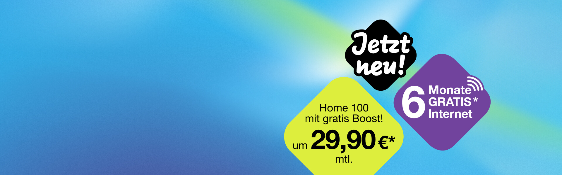 6 Monate gratis Internet*