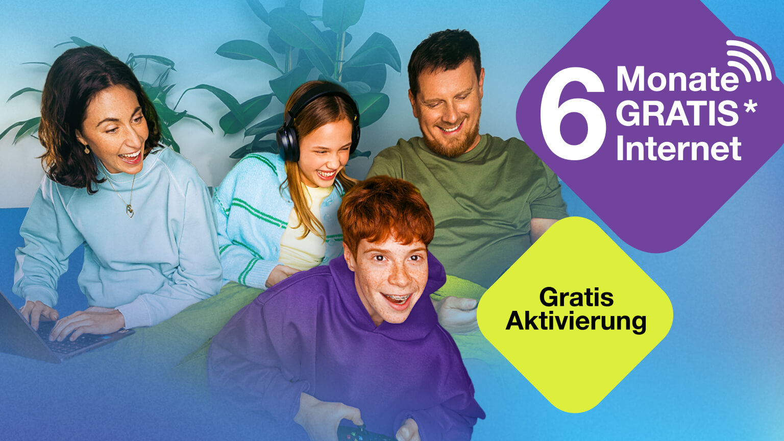 6 Monate gratis Internet*