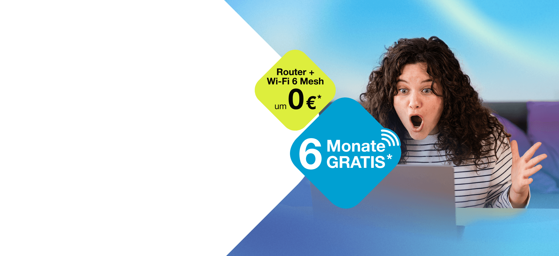 6 Monate gratis*