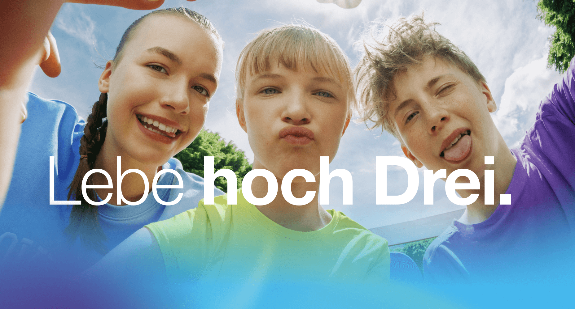 Lebe hoch Drei.